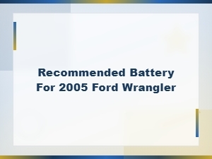 Common Battery Problems with the Ford Wrangler